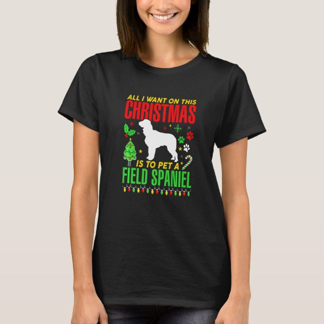 T-shirt Tout Ce Que Je Veux Pour Ce Noël, C'Est Pet Un Spa (Devant)