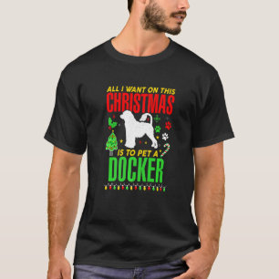 T-shirt Tout Ce Que Je Veux Pour Ce Noël Est De Pet Un Doc