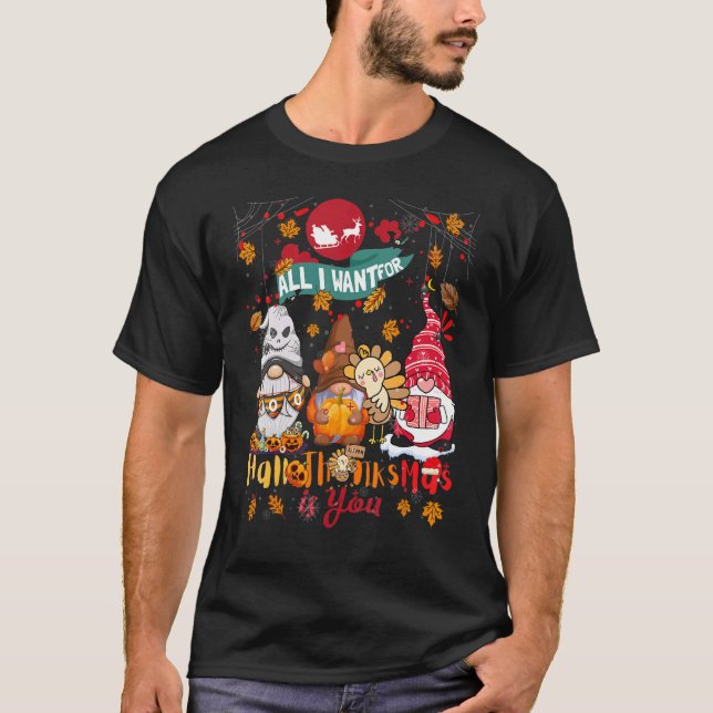 T-shirt Tout ce que je veux pour Hallothanksmas c'est toi  (Devant)