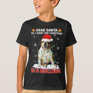 T-shirt Tout Ce Que Je Veux Pour Noël C'Est Le Chien De Ch