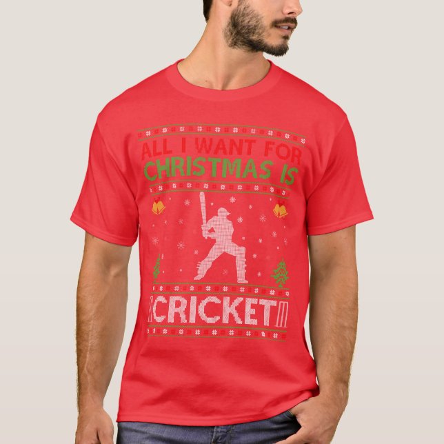 T-shirt Tout ce que je veux pour Noël, c'est le cricket et (Devant)