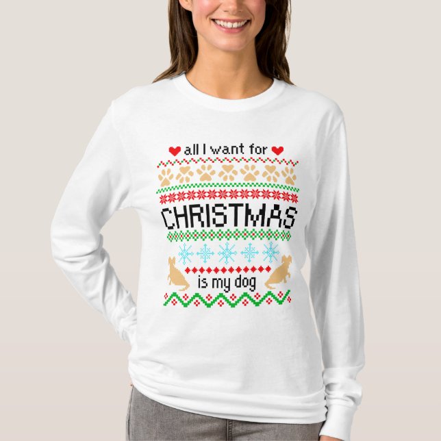 T-shirt Tout ce que je veux pour Noël, c'est mon chien, un (Devant)