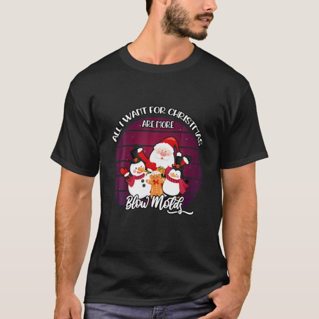 T-shirt Tout Ce Que Je Veux Pour Noël, C'Est Plus De Moisi (Devant)