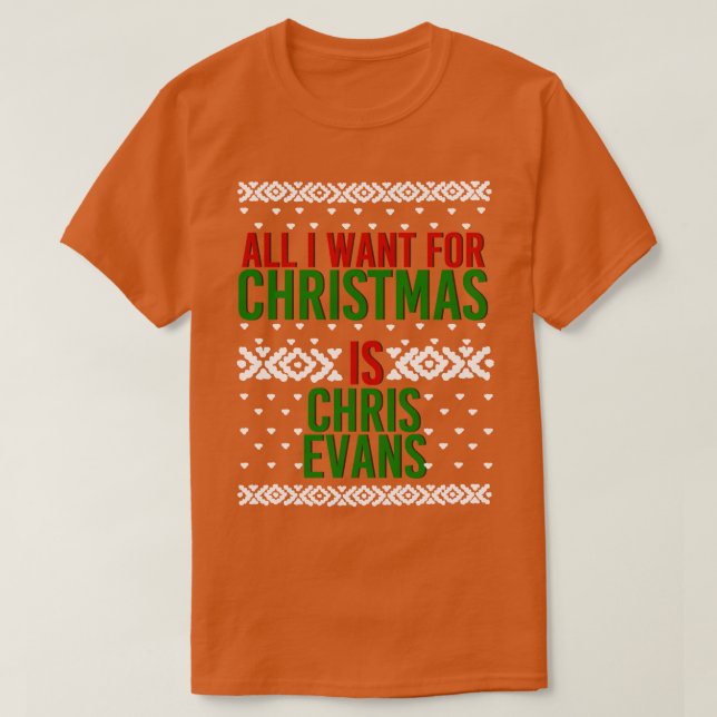 T-shirt Tout ce que je veux pour Noël Chris Evans (Design devant)