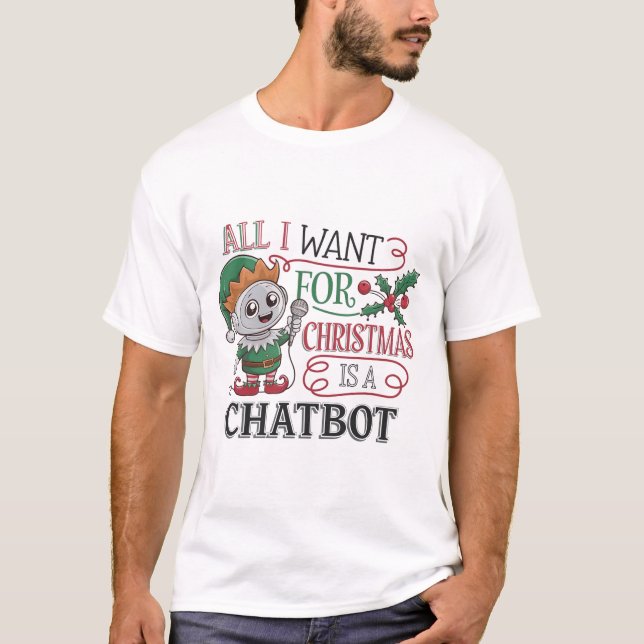 T-shirt 🤖 Tout ce que je veux pour Noël est un mème amusa (Devant)