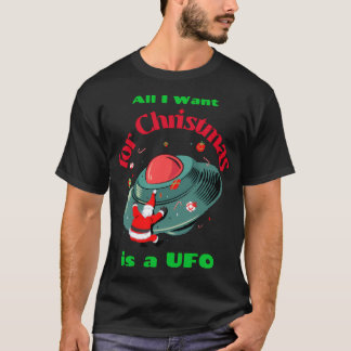 T-shirt Tout Ce Que Je Veux Pour Noël Est Un Ofo
