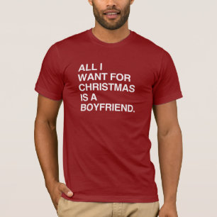 T-shirt TOUT CE QUE JE VEUX POUR NOËL EST UN PETIT AMI -.p