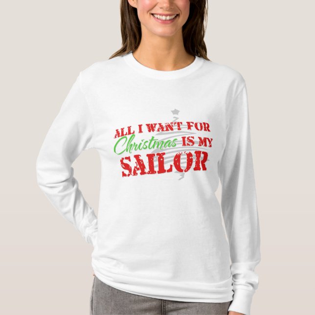 T-shirt Tout ce que je veux pour Noël - Sailor (Devant)