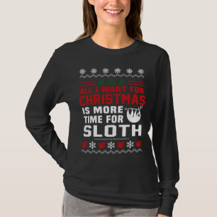 T-shirt Tout Ce Que Je Veux Pour Noël Sloth