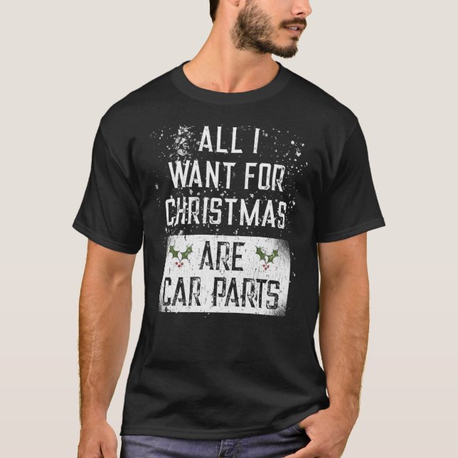T-shirt Tout Ce Que Je Veux Pour Noël Sont Des Pièces De V (Devant)
