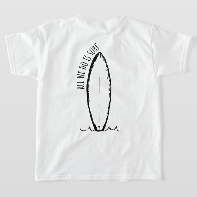 T-shirt Tout ce que nous faisons est Surf Summer Beach Enf (Couchage Retour)