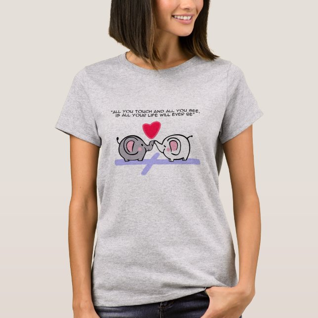 T-shirt Tout ce que vous touchez (Devant)