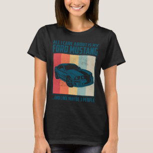 T-shirt Tout ce qui m'importe c'est mon Pontiac Gto et peu