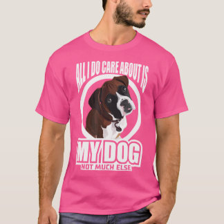 T-shirt Tout Ce Qui M'Intéresse, C'Est Mon Boxer T Shirt T