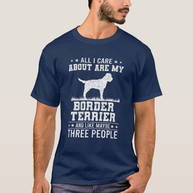 T-shirt Tout Ce Qui M'Intéresse Est Mon Terrier Frontalier (Devant)