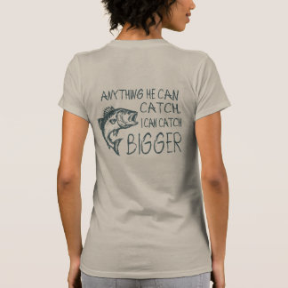 T-shirt Tout ce qu'il peut attraper, je peux l'attraper pl