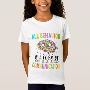 T-Shirt Tout Comportement Est Une Forme De Communication