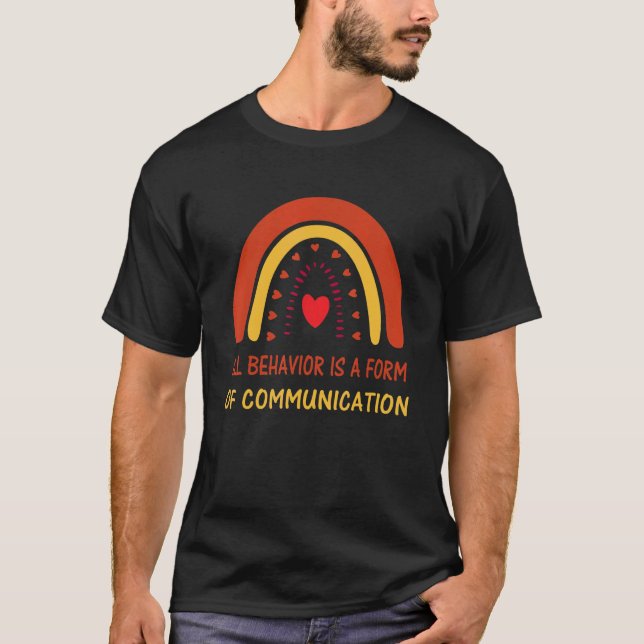 T-shirt Tout comportement est une forme de communication a (Devant)