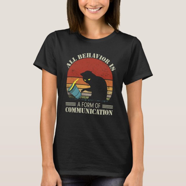 T-shirt Tout Comportement est une Forme de Communication C (Devant)