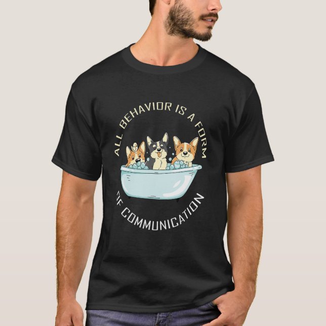 T-shirt Tout comportement est une forme de communication s (Devant)