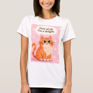 T-shirt Tout d'abord, je suis un chat drôle et charmant Sa