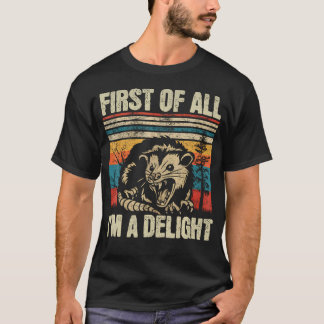 T-shirt Tout D'abord JE Suis Un Délice Sarcastique En colè