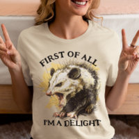Tout d'abord, je suis un Opossum délicieux