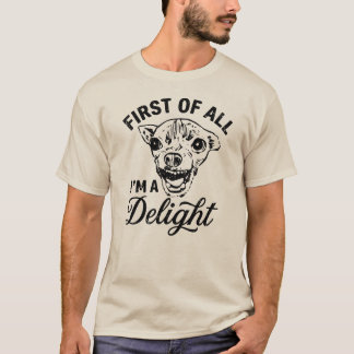 T-shirt Tout d'abord, je suis une maman de chien Chihuahua