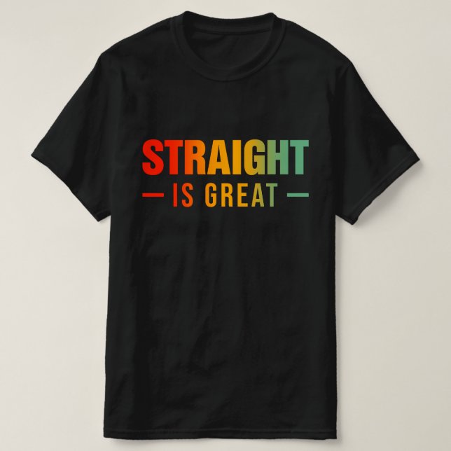 T-shirt Tout Droit Est Génial (Design devant)