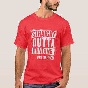 T-shirt Tout Droit Financement Rouge Pour L'Ed Pour Les É