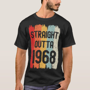 T-shirt Tout droit sorti de 1968 Drôle Rétro Anniversaire 