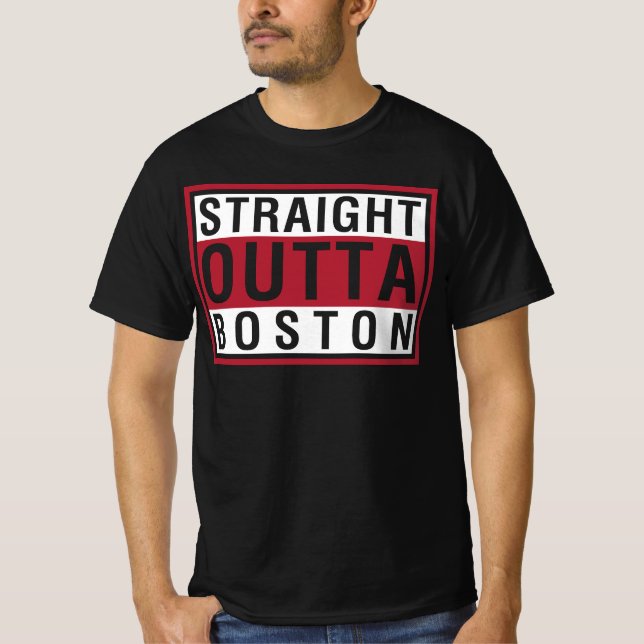 T-shirt Tout droit sorti de Boston (Devant)