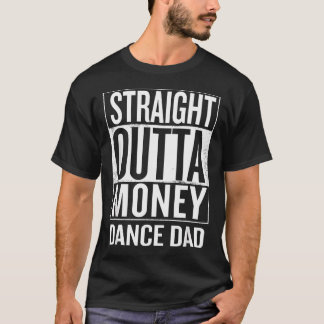 T-shirt Tout droit sorti de la danse papa argent