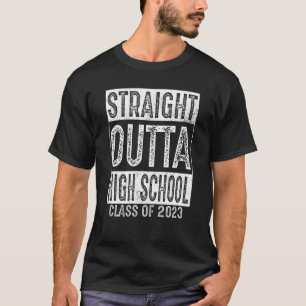 T-shirt Tout droit sorti du lycée promotion 2023 diplômé d