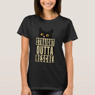 T-shirt Tout droit sortie du sauvetage Chat noir Hommes Fe