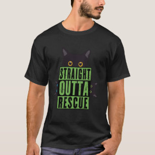 T-shirt Tout droit sortie du sauvetage Chat noir Hommes Fe