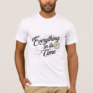 T-shirt Tout en son temps