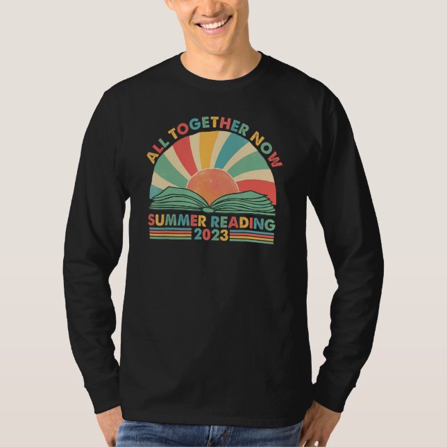 T-shirt Tout ensemble maintenant Lecture d'été 2023 Soleil (Devant)