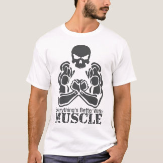 T-shirt Tout est meilleur avec le MUSCLE