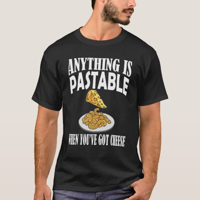 T-shirt Tout Est Pâtable Pasta Lover Fromage Puns Humour (Devant)