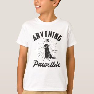T-shirt Tout Est Pawsible Labrador Retriever Chien Drôle