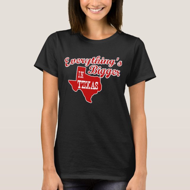 T-shirt Tout est plus grand au Texas State Shape Shirt (Devant)