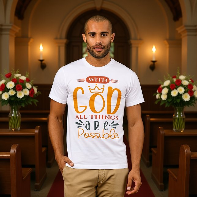 T-shirt Tout est possible avec Dieu (Créateur téléchargé)