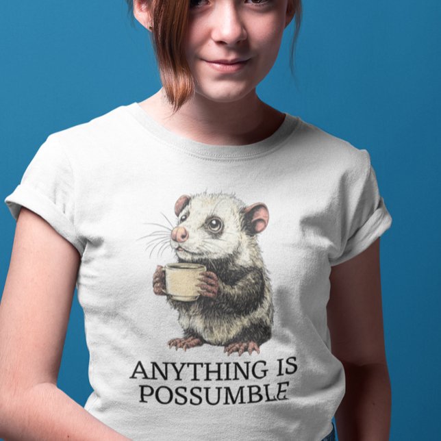 T-shirt Tout est Possible Mignon Opossum (Créateur téléchargé)
