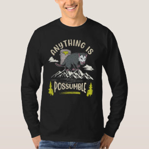 T-shirt Tout est possible pour Possum Opossum