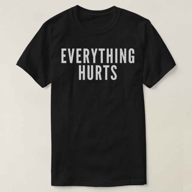 T-shirt Tout fait mal (Design devant)