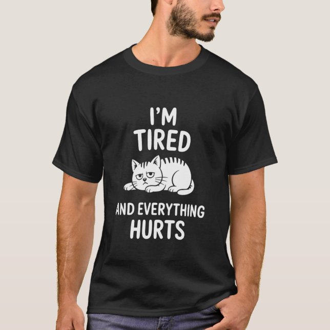 T-shirt Tout fait mal chat drôle (Devant)