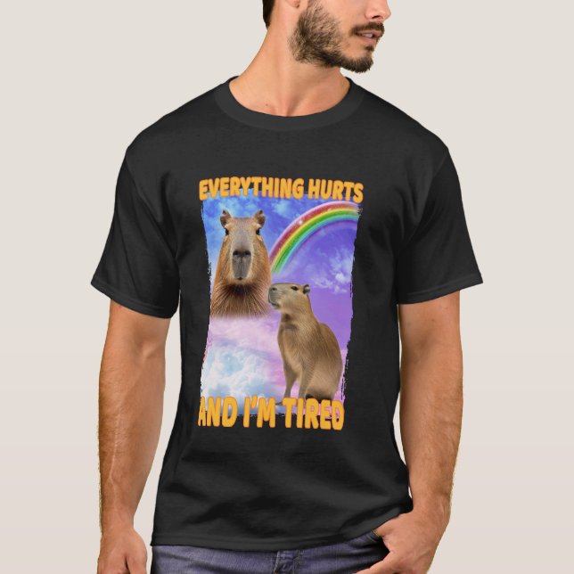 T-shirt Tout Fait Mal Et Fatigué Capybara (Devant)