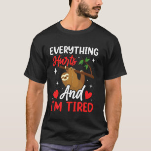 T-shirt Tout fait mal et je suis fatigué Duck Gym entraîne