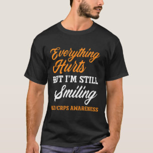 T-shirt Tout fait mal Je suis toujours souriant Rsd Crps A
